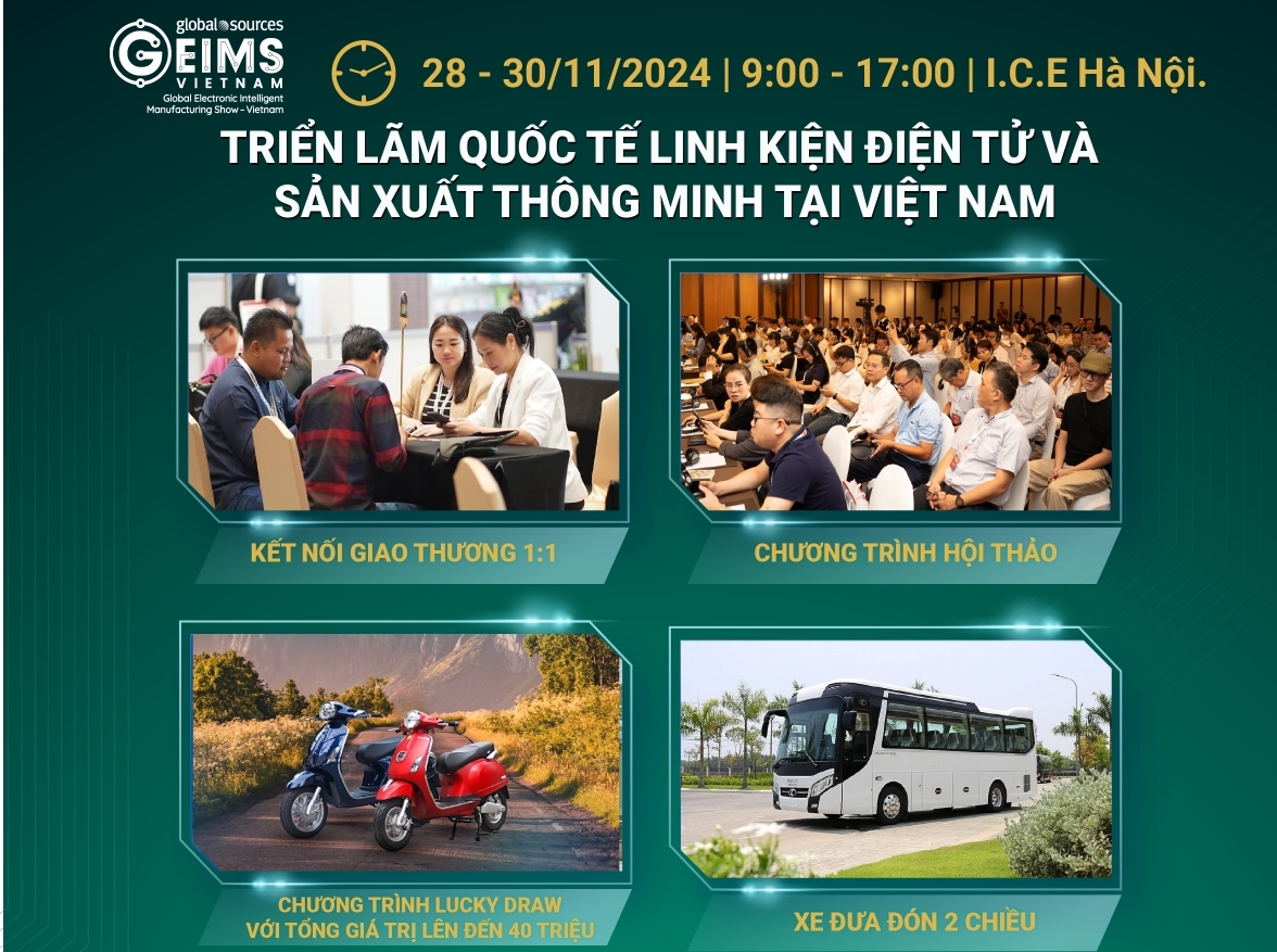 GEIMS Việt Nam 2024: Hội tụ các giải pháp toàn diện cho ngành linh kiện điện tử & sản xuất thông minh