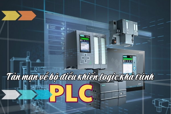 Tản mạn về bộ điều khiển logic khả trình - PLC