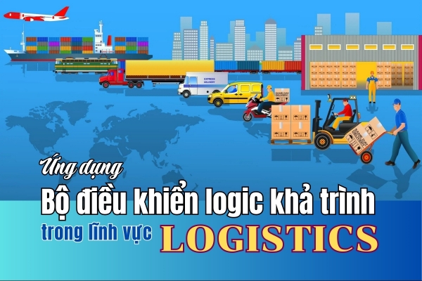 Ứng dụng bộ điều khiển logic khả trình trong lĩnh vực logistics