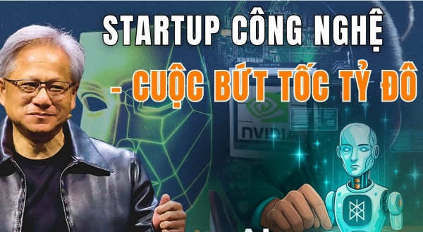 [E-Magazine] Startup công nghệ - Cuộc bứt tốc tỷ đô