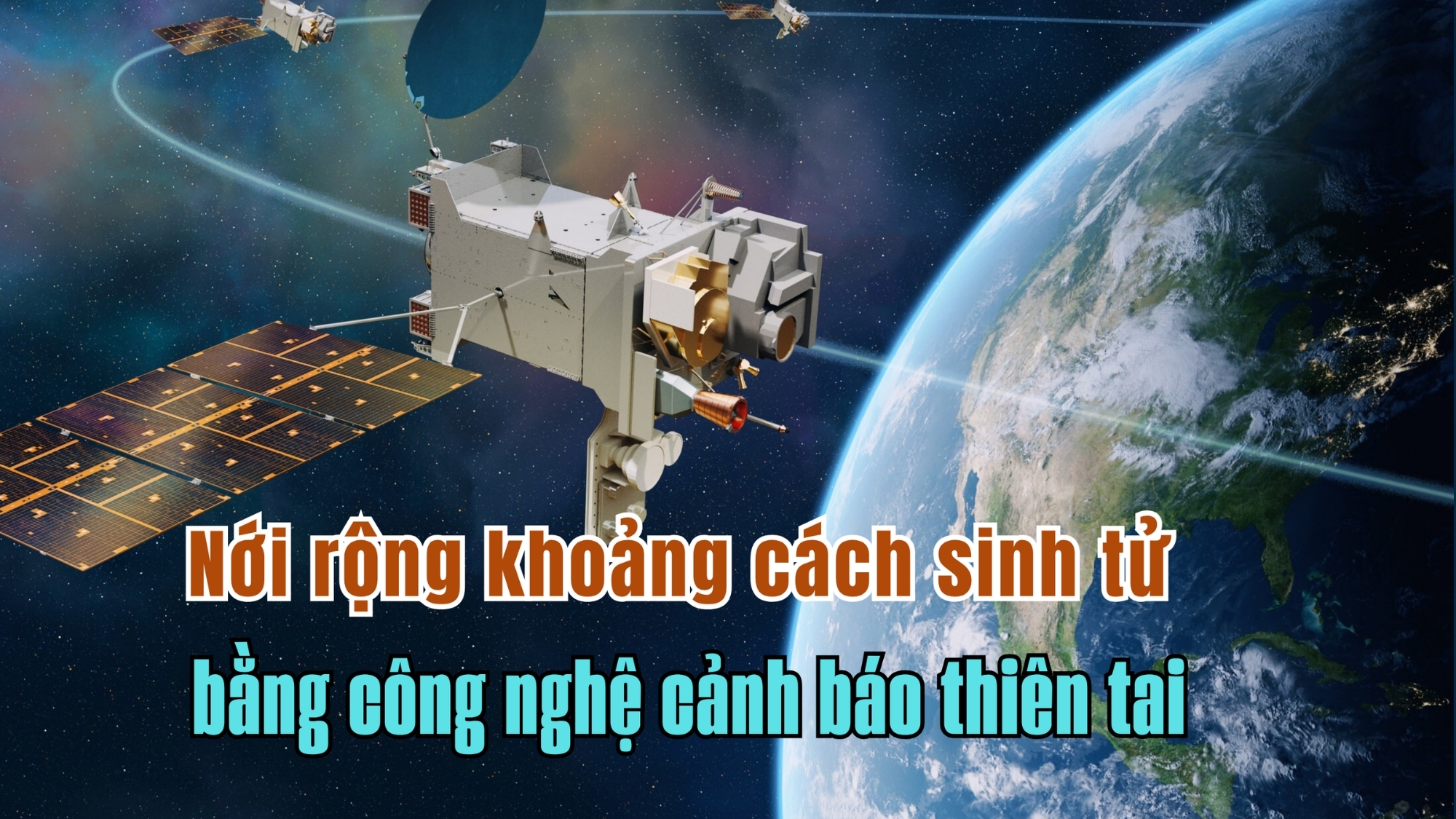 [E-Magazine] Nới rộng khoảng cách sinh tử bằng công nghệ cảnh báo thiên tai