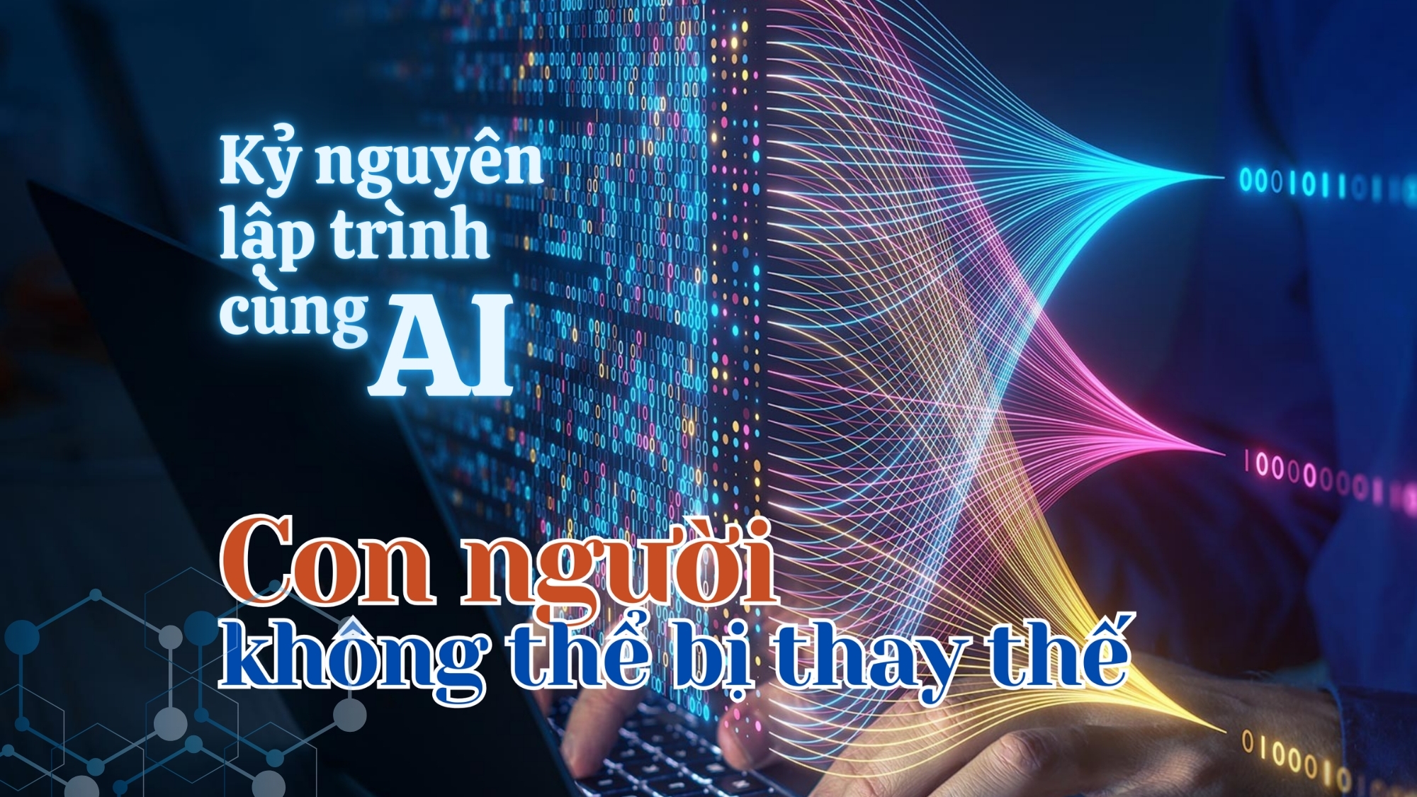 [E-Magazine] Kỷ nguyên lập trình cùng AI - con người không thể bị thay thế
