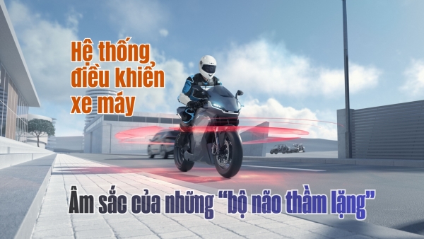 [E-Magazine] Hệ thống điều khiển xe máy - Âm sắc của những “bộ não thầm lặng”