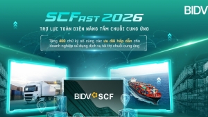 BIDV SCFast 2026 - Giải pháp toàn diện  hỗ trợ doanh nghiệp trong chuỗi cung ứng