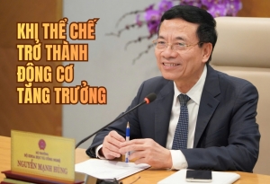 Khi thể chế trở thành động cơ tăng trưởng