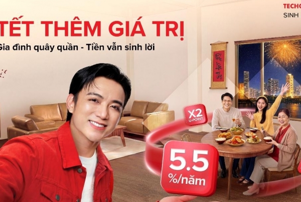 Tiền Tết không “ngủ quên”: Sinh lời tự động đến 5,5%/năm cùng Techcombank