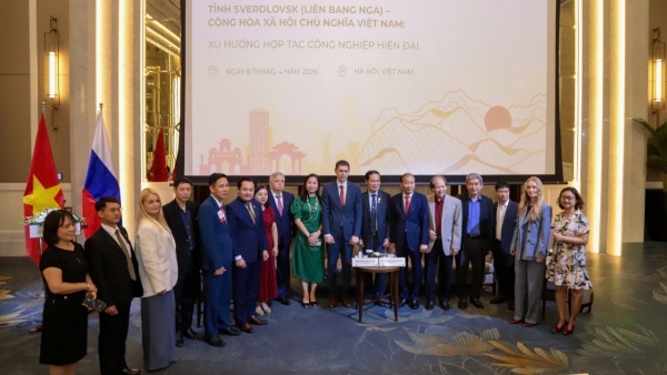 Hợp tác Việt - Nga: Kỳ vọng bứt phá từ liên kết công nghiệp địa phương
