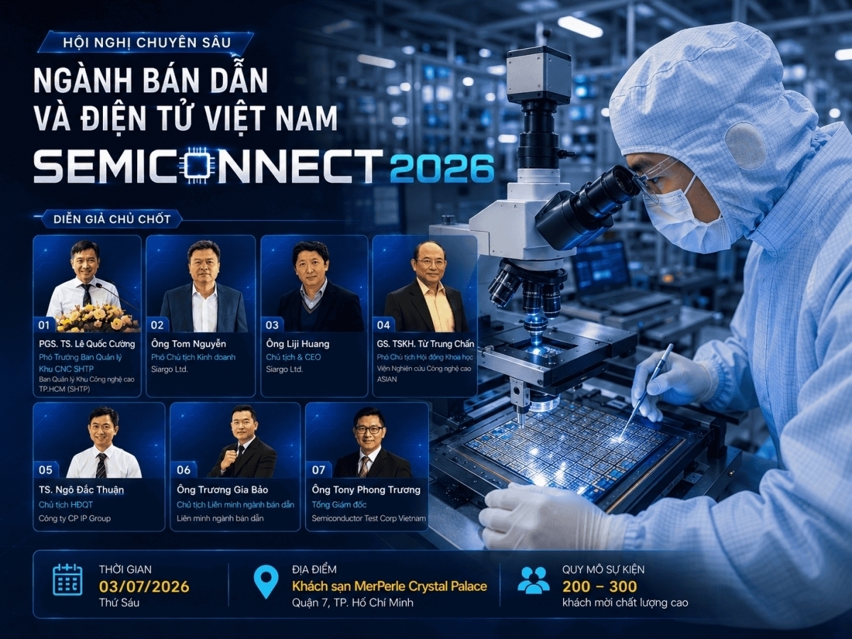 SEMICONNECT Vietnam 2026: lời giải cho bài toán phát triển ngành bán dẫn Việt Nam