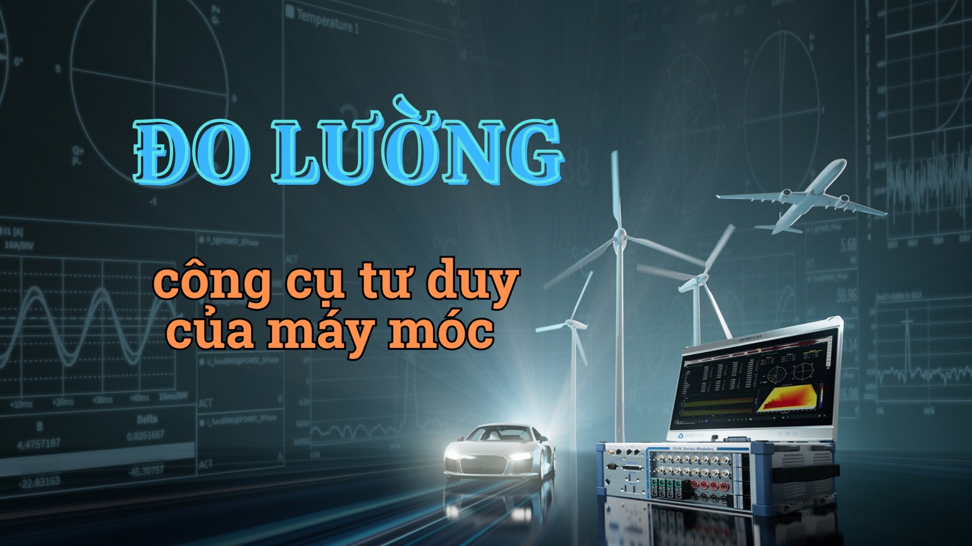 [E-Magazine] Đo lường - công cụ tư duy của máy móc
