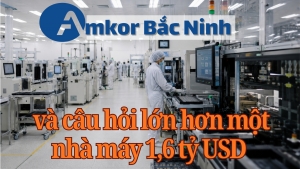 [E-Magazine] Amkor Bắc Ninh và câu hỏi lớn hơn một nhà máy 1,6 tỷ USD