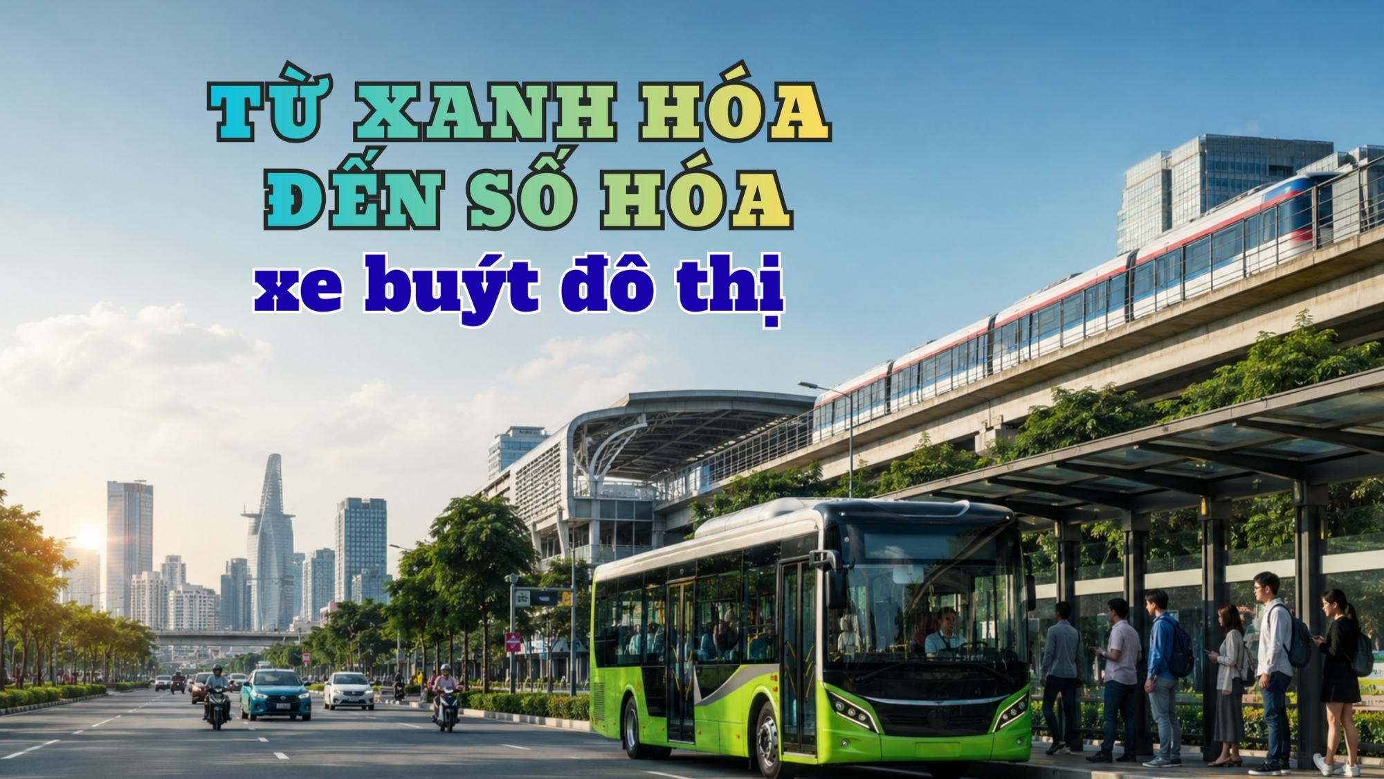 [E-Magazine] Từ xanh hóa đến số hóa xe buýt đô thị