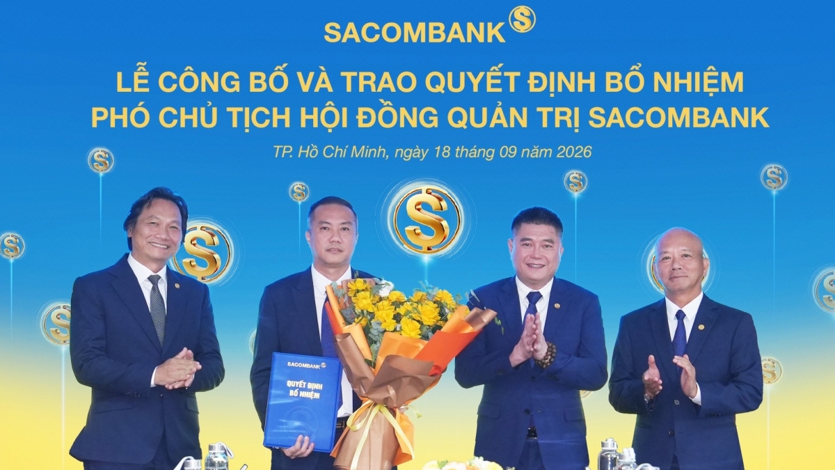 Tin tức ngân hàng nổi bật tuần qua: SACOMBANK kiện toàn nhân sự lãnh đạo cấp cao