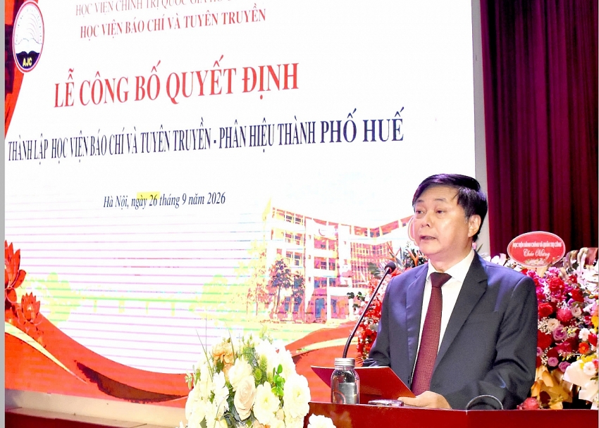 Học viện Báo chí và Tuyên truyền công bố Quyết định thành lập Phân hiệu thành phố Huế