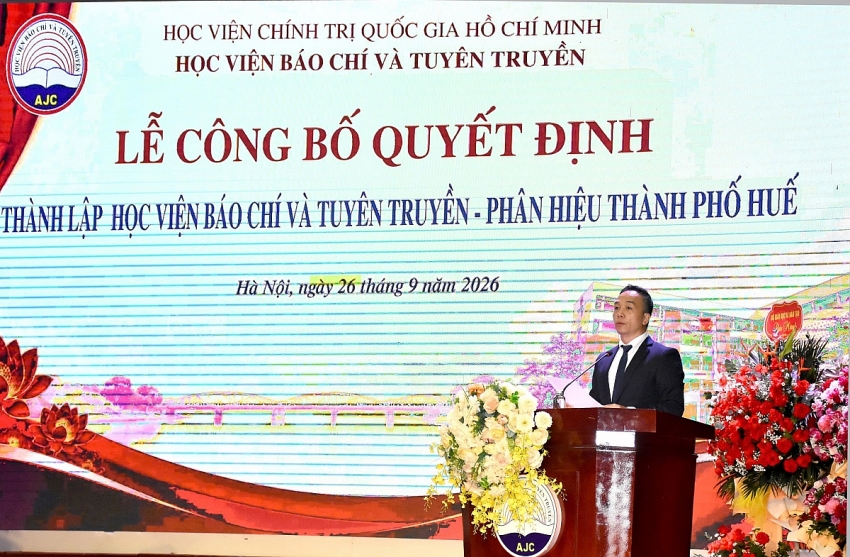 Học viện Báo chí và Tuyên truyền công bố Quyết định thành lập Phân hiệu thành phố Huế