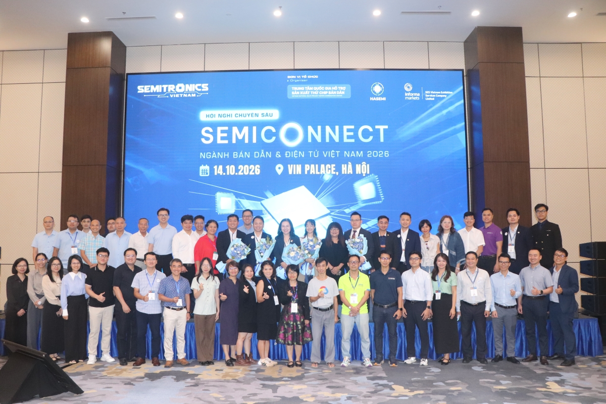 SemiConnect Vietnam 2026: Làm chủ vật liệu mới, nâng tầm vị thế Việt Nam trong chuỗi giá trị bán dẫn