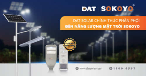 DAT SOLAR chính thức phân phối đèn năng lượng mặt trời SOKOYO