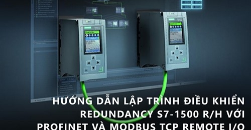 Hướng dẫn lập trình điều khiển Redundancy S7-1500 R/H với Profinet và Modbus TCP Remode I/O