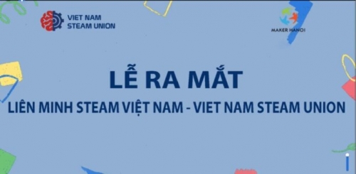 Ra mắt liên minh các Câu lạc bộ STEAM Việt Nam