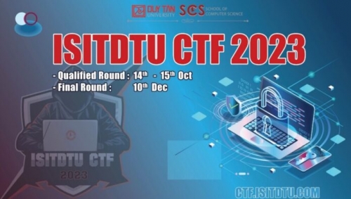 Sắp diễn ra chung kết cuộc thi an toàn thông tin quốc tế ISITDTU CTF 2023